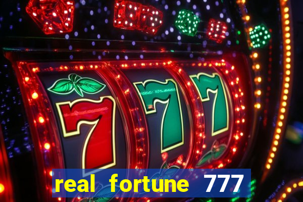 real fortune 777 paga mesmo